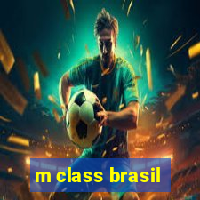 m class brasil